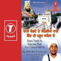 Dataan Vandde Ne Kalgeeyaan Waale Vich Ji Hazoor Sant Ravinder Singh Ji-Nanaksar Wale Song Download Mp3