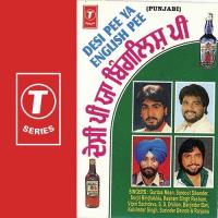 Desi Pee Ya English Pee Kulvinder Singh Johal Song Download Mp3