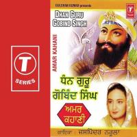 Dhan Guru Gobind Singh-Amar Kahani songs mp3