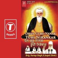 Dhan Guru Nanak Tuhi Nirankar songs mp3