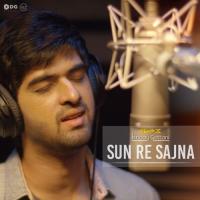 Sun Re Sajna Hriday Gattani Song Download Mp3