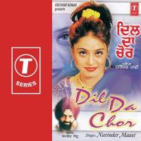 Dil Da Chor Narinder Maavi Song Download Mp3