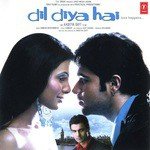 Dil Diya Himesh Reshammiya,Himani Kapoor Song Download Mp3