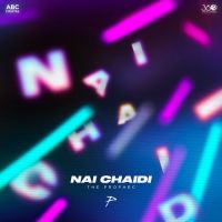 Nai Chaidi The Prophec Song Download Mp3