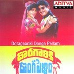Doragaariki Donga Pellam songs mp3