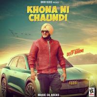 Khona Ni Chaundi Deep Barmi Song Download Mp3