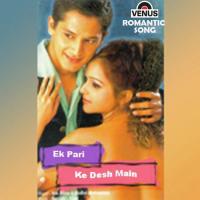 Ek Pari Ke Desh Mein songs mp3