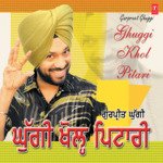 Aapne Viah Da Dukh (Song) Gurpreet Ghuggi Song Download Mp3