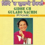 Gidhe Ch Gulabo Nachdi songs mp3