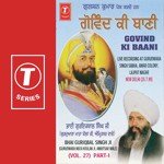 Jap Man Mere Govind Ki Baani - Part 1 Bhai Guriqbal Singh Ji-Gurmata Kola Ji Amritsar Song Download Mp3