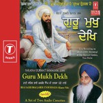 Guru Mukh Dekh (V.S)-1 Bhai Jasbir Singh Khalsa-Khanna Wale Song Download Mp3