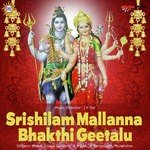 Srishilam Mallanna Bhakthi Geetalu songs mp3