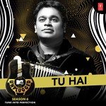 Tu Hai Unplugged A.R. Rahman Song Download Mp3
