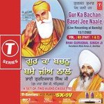Gurka Bachan Base Ji Nale - (Vol.63 ) - Part 2 Bhai Guriqbal Singh Ji-Gurmata Kola Ji Amritsar Song Download Mp3