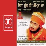 Eh Kund Hai Amrit Da(Saakhi-Bibirajnivyakhyasahit Sant Baba Ranjit Singh Ji-Dhadrian Wale Song Download Mp3