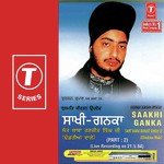 Sakhi Ganka (Vyakhya Sahit)-2 Sant Baba Ranjit Singh Ji-Dhadrian Wale Song Download Mp3