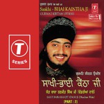Saakhi-Bhai Kaintha Ji (Vyakhya Sahit) Sant Baba Ranjit Singh Ji-Dhadrian Wale Song Download Mp3