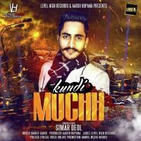 Kundi Muchh Simar Deol Song Download Mp3
