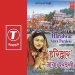 Main Pardesi Hoon Pehli Baar Aaya Hoon Darshan Karne Ganga Ke Haridwar Aaya Hoon Anjali Jain,Vardaan Song Download Mp3