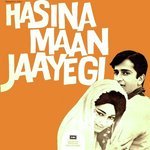 Haseena Maan Jaayegi songs mp3