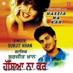 Hassia Na Kar Surjit Khan Song Download Mp3