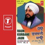 Haun Kurbane Jaou Bhai Davinder Singh Sodhi-Ludhiana Wale Song Download Mp3