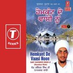 Hemkunt De Vaasi Noon Sant Ravinder Singh Ji-Nanaksar Wale Song Download Mp3