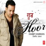 Gal Dil Di Das Sajna Harjit Harman Song Download Mp3