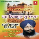 Hum Nirgun Tu Daata (Vol. 1) songs mp3