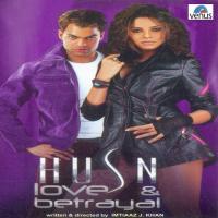 Husn - Love And Betrayal songs mp3
