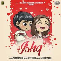 Ishq Isher Bachhal With Reet Singh Song Download Mp3
