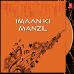 Imaan Ki Manzil songs mp3
