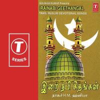 Annal Nabi Nagoor H.M. Hanifa Song Download Mp3