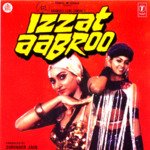 Izzat Aabroo songs mp3