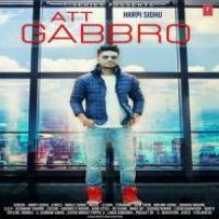 Att Gabbro Harpi Sidhu Song Download Mp3