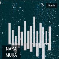 Naka Muka Homie Song Download Mp3