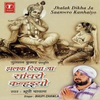 Jhalak Dikhla Ja Saanwaro Kanhaiyo songs mp3