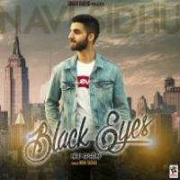 Black Eyes Navi Sidhu Song Download Mp3
