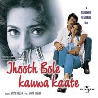 Jhooth Bole Kauwa Kaate songs mp3