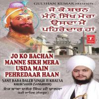 Jo Ko Bachan Manne Sikh Mera Usda Main Pehredaar Haan Part 1 And Part 2 songs mp3