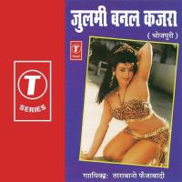 Julmi Banal Kajra songs mp3