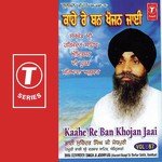 Kaahe Re Ban Khojan Jaai (Vol. 67) songs mp3