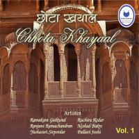 Chhota Khayal Vol - 1 songs mp3