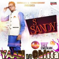 Yaari Vs. Chitta S. Sandy Song Download Mp3