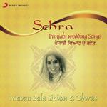 Sehra (Punjabi Wedding Songs) songs mp3