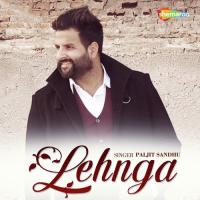 Lehnga Paljit Sandhu Song Download Mp3