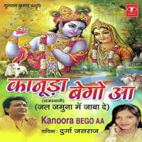 Kaanuda Lal Jaba De Jamuna Re Teer Durga Jasraj Song Download Mp3