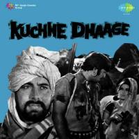 Kachhe Dhaage songs mp3