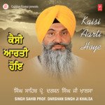 Kaisi Aarti Hoye ( Vyakhya Sahit ) Prof. Darshan Singh Ji Khalsa Song Download Mp3