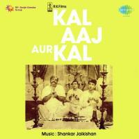 Kal Aaj Aur Kal songs mp3